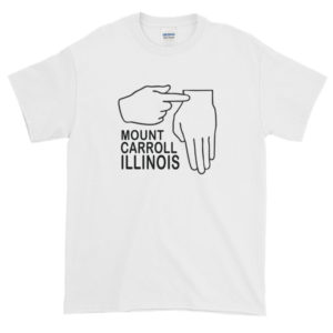 I'm From Mount Carroll T-Shirt